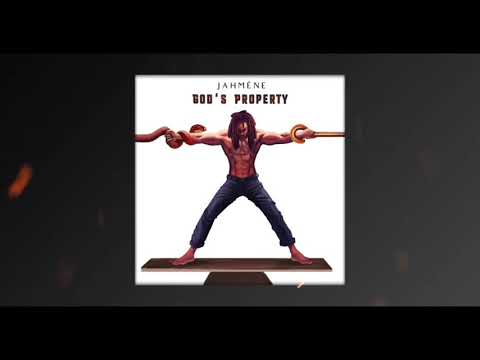 JAHMÉNE | GOD’S PROPERTY | OFFICIAL AUDIO