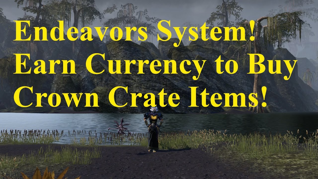 ESO Update 30! Endeavors System! Earn Crown Crate Items with In Game