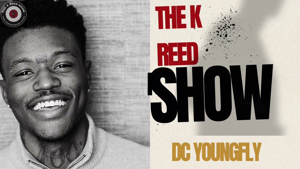 DC YOUNG FLY ON HOW HE STAYS WINNIN’ THROUGH FAITH & HUSTLE | THE K REED SHOW