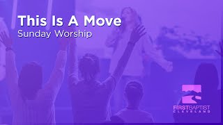 Famous This Is A Move – Sunday Worship Wealth