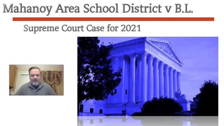 Mahanoy Area School District v B.L. (2021)