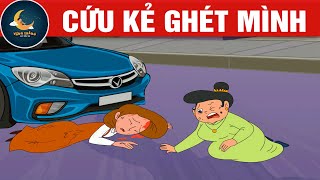 CỨU KẺ GHÉT MÌNH - TRUYỆN CỔ TÍCH - QUÀ TẶNG CUỘC SỐNG - KHOẢNH KHẮC KỲ DIỆU - HOẠT HÌNH HAY