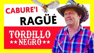 🐴 TORDILLO NEGRO - CABURE&#39;I RAGÜÉ (Video Oficial)