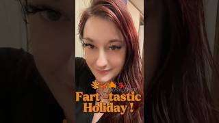 A Thanksgiving Fart Just For My Fans