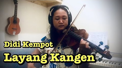 Didi Kempot - Layang Kangen (Violin Cover)
