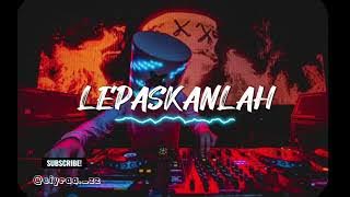 Lepaskanlah FULL BASS‼️