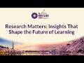 Research Matters Insights That Shape the Future of Learning 1