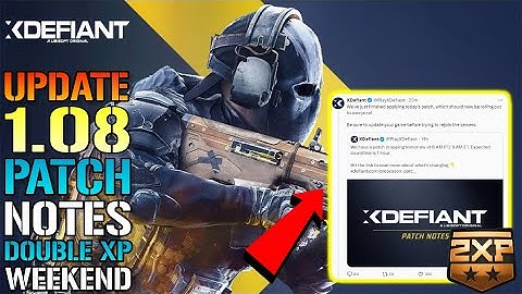 XDefiant: NEW Update Patch Notes! Hit Markers Finally Fixed & Double XP Weekend