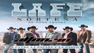 Video thumbnail of "La Fe Norteña - Trasplante de Amor 2015 |Autor: Jay Ibarra|"