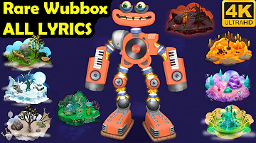 Rare Wubbox Lyrics - All Islands (My Singing Monsters) 4k