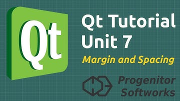 Qt Tutorial: Unit 7, Margin and Spacing