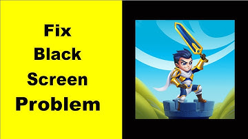 Fix Hero Wars Black Screen Error | Hero Wars Black Screen issue Solved | PSA 24