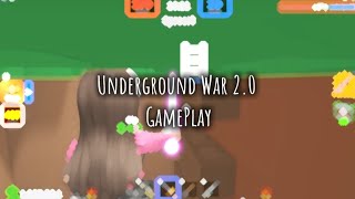 ~Underground War 2.0 Game Play!~