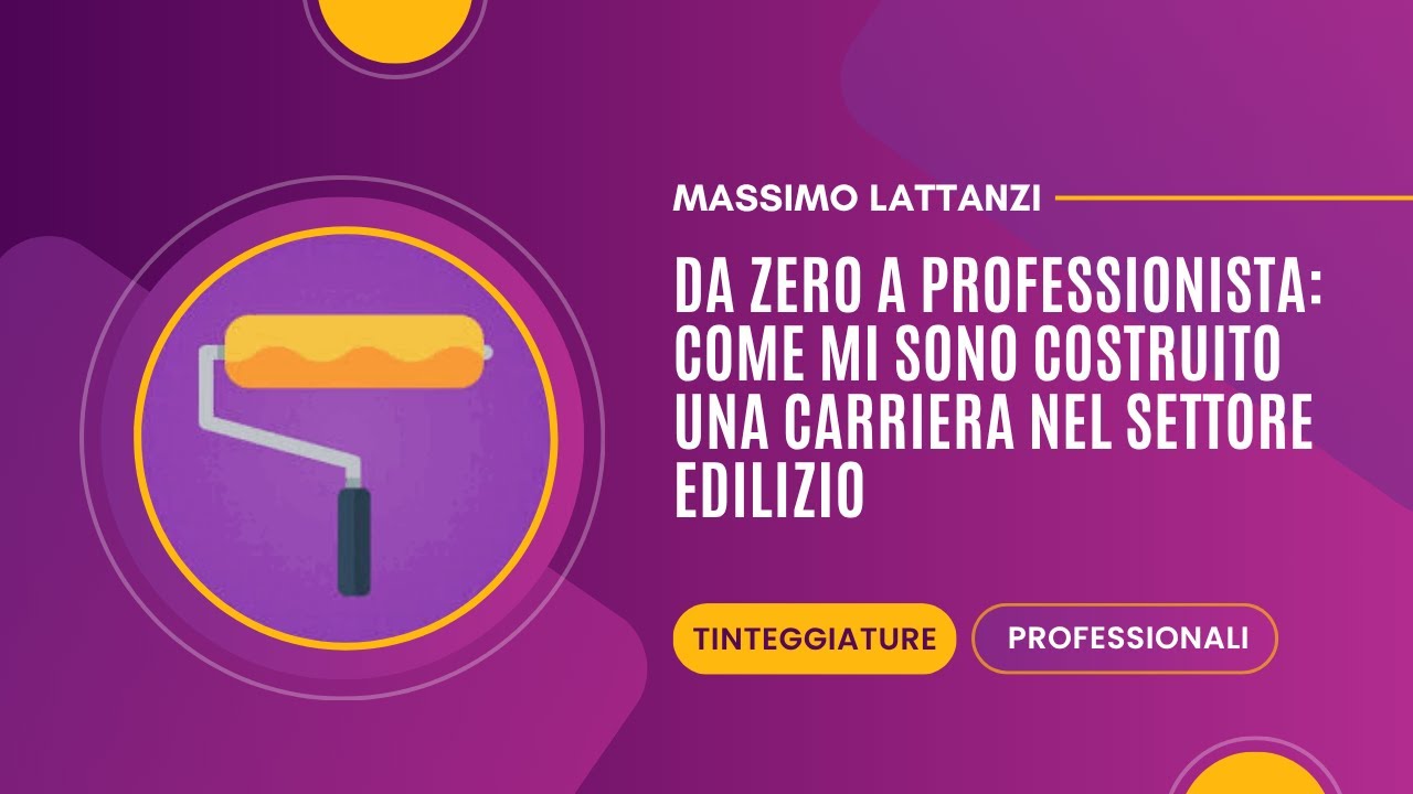 Da zero a professionista: come mi sono costruito una carriera nel settore edilizio