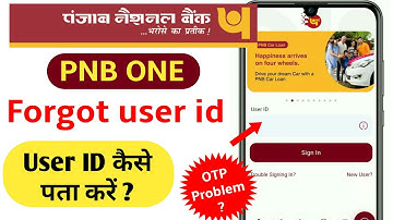PNB | forgot pnb one user id | how to find out pnb one user id | forgot PNB one user id