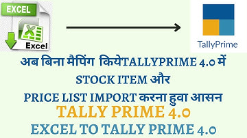 HOW TO IMPORT STOCK ITEM & PRICE LIST IM TALLY PRIME 4 0 WITHOUT MAPPING