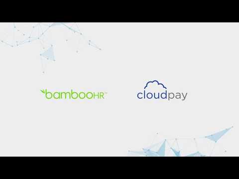 CloudPay & BambooHR - End-to-End Global Payroll Integration
