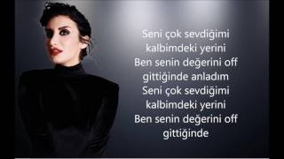 İrem Derici   Gittiğinde Anladım Şarkı Sözü [LYRİCS] feat  Hulusi Derici