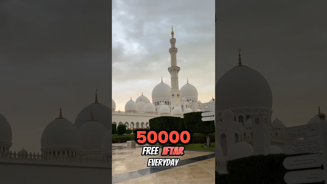 Ramzan Free Iftar at Sheikh Zayed Grand Mosque Abu Dhabi UAE 🇦🇪. 50000 Ramadan Iftar Everyday