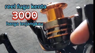 reel fugu kenta 3000 murah tapi berkualitas