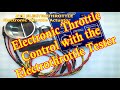 Electronic Throttle Control with the Electrothrottle Tester