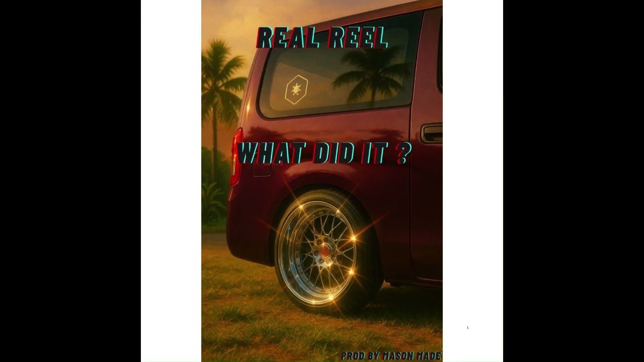 Real Reel - wHat did iT ? (Soca) Nu 80’s Riddim