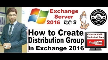 How to Create Distribution Group in Exchange Server 2016