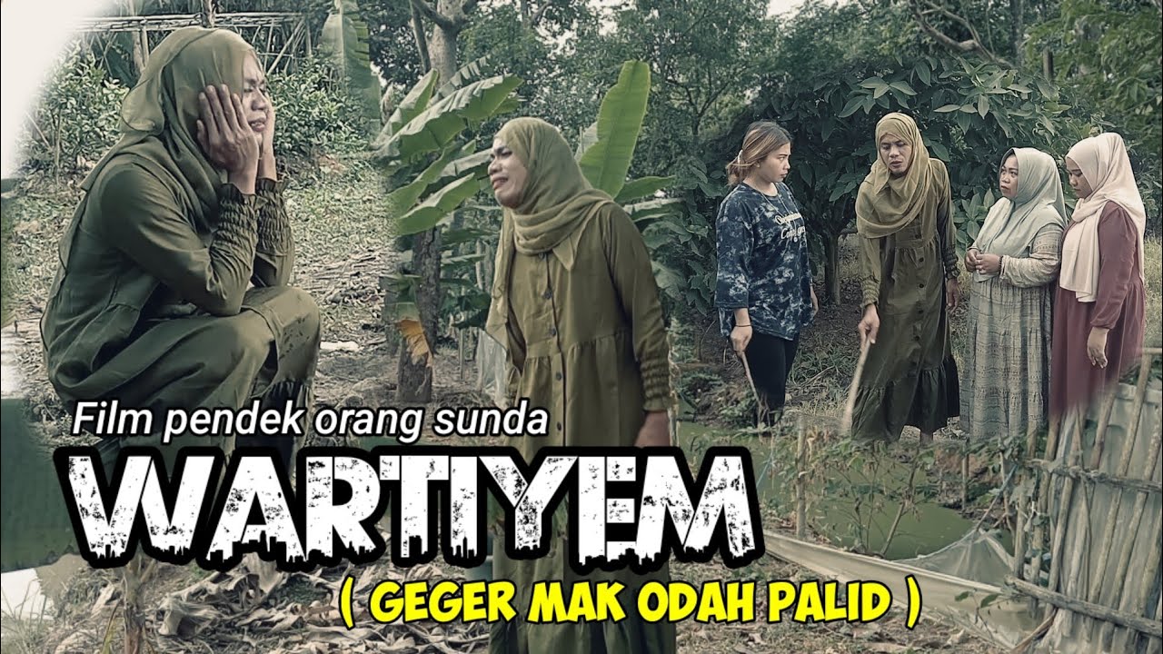 Film pendek orang sunda||WARTIYEM ( GEGER MAK ODAH PALID ) eps 69 #komedi #karawang