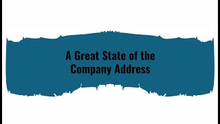 A Great State of the Company Address