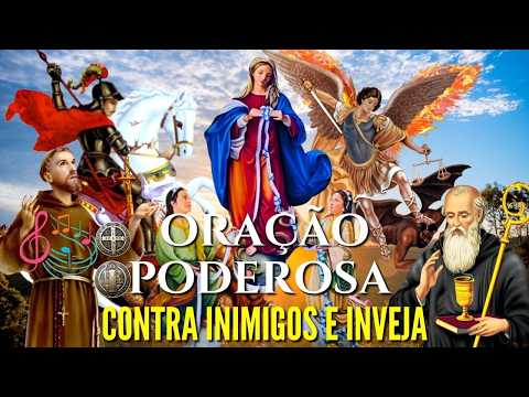 ORAÇÃO PODEROSA DE HOJE SÃO JORGE SÃO FRANCISCO DESATADORA DOS NÓS S  MIGUEL e S  BENTO TIRA O MAL