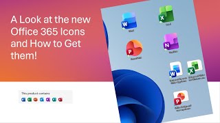 New Microsoft 365 aka Office Icons 2025 and How to Get Them