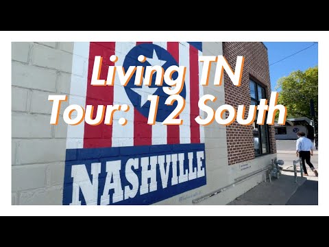 Living TN Tour of 12 South: Presented by Ryan Frederick