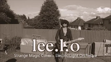 Strange Magic Cover Originally Performed By The Electric Light Orchestra