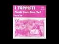 - I TEPPISTI - 1974 / 1976  - New Star Records