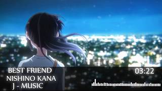 Nightcore - Best Friend [Nishino Kana]