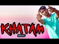 Khatam full song hasim khan