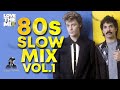 80s SLOW MIX VOL. 1 | 80s Classic Hits | Ochentas Mix by Perico Padilla #80smix #80s #80smusic