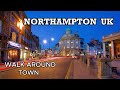 Is northampton uk a good place to live  what to see in northampton town centre