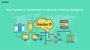 Best Practices for Development Architecture in Business Intelligence
