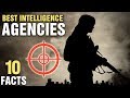 10 Most Powerful Intelligence Agencies In The World