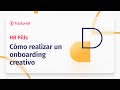 💊 Cómo realizar un onboarding creativo  | Factorial HR