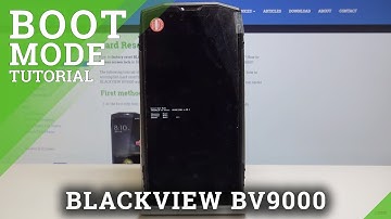 Boot Mode in BLACKVIEW BV9000 - Enter / Quit Boot Mode