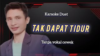 Karaoke Tak Dapat Tidur - Rhoma Irama | Tanpa Vokal Nada Wanita
