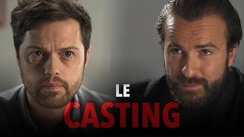 LE CASTING (feat. Matthias Girbig & Amaury de Crayencour)