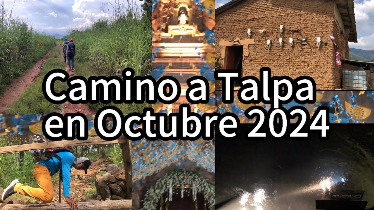 Camino a Talpa en octubre del 2024 ¿Que tan cambiado está el camino?