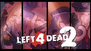 【LEFT 4 DEAD 2】pew pew pew with zombies ☆⭒NIJISANJI EN ✧ Millie Parfait ☆⭒
