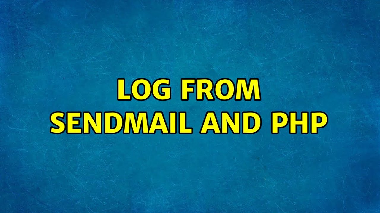 Ubuntu Log From Sendmail And PHP YouTube Ubuntu log from sendmail and php youtube