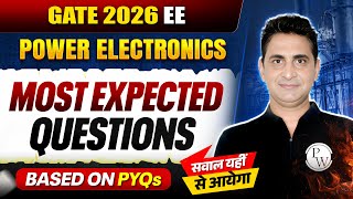 Power Electronics Most Expected Questions | EE | GATE 2026 Preparation
