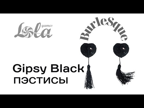 Пэстисы Burlesque Gipsy Black Lola Games