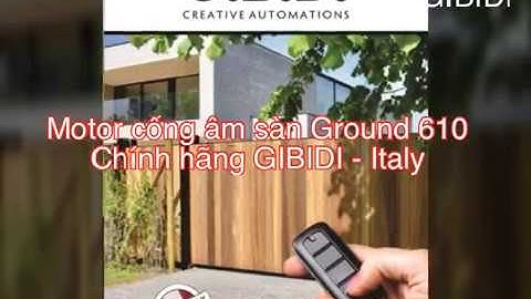 motor cổng GIBIDI italy, cổng tự động, motor âm sàn, bản lề âm sàn, cổng điện, ĐT: 0917838080
